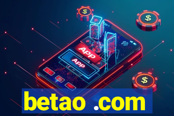 betao .com